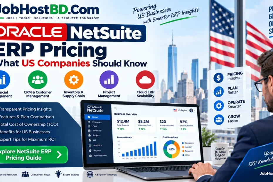 Oracle NetSuite ERP Pricing What US Companies Should Know